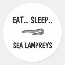 Eat Sleep SEA LAMPREYS Round Stickers
