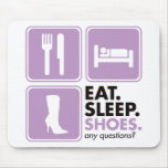 Eat Sleep Shoes - Pink Mouse Pads