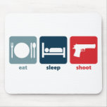 Eat, Sleep, Shoot Mouse Pads