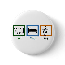 Eat Sleep Sing Pinback Buttons