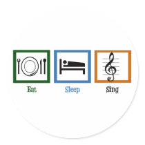Eat Sleep Sing Stickers
