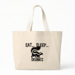 Eat Sleep SKUNKS bags