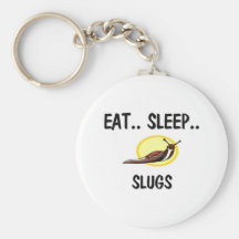 Eat Sleep SLUGS Key Chain