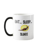 Eat Sleep SLUGS mugs