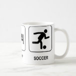 Eat Sleep Soccer Mug