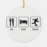 Eat Sleep Soccer Ornament