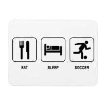 Eat Sleep Soccer Vinyl Magnets