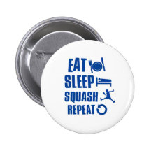 Eat sleep Squash Pins