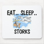 Eat Sleep STORKS Mouse Mats