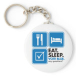 Eat Sleep Vote Blue keychains