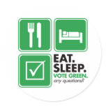 Eat Sleep Vote Green stickers