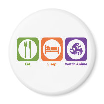 Eat Sleep Watch Anime Refrigerator Magnet