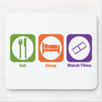 Eat Sleep Watch Films Mouse Pads