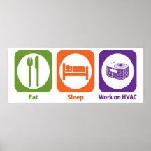 Eat Sleep Work on HVAC Print