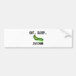 Eat Sleep ZUCCHINI Bumper Sticker