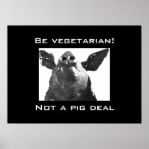Eat Vegetarian - Not a Pig deal