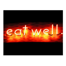 Eat Well, My Neon Sign Postcard