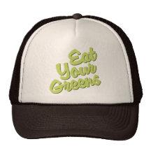 Eat Your Greens Trucker Hats