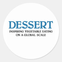 Eat Your Vegetables Round Sticker