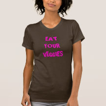 EATYOUR VEGGIES T-SHIRTS