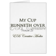 EB Creative Media - My Cup Runneth Over Greeting Card