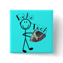 Echo Tech Gifts (Cardiac Echo Technician) Pinback Buttons