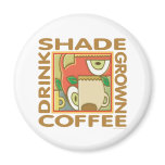 Eco-Friendly Shade Coffee