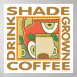 Eco-Friendly Shade Coffee Posters