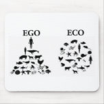 Eco vs Ego Mousepads
