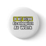 Ecologist At Work
