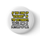 Ecologist In Dictionary...My Picture