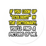 Ecologist In Dictionary...My Picture