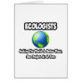 Ecologists...Making the World a Better Place