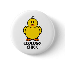 Ecology Chick Pinback Button