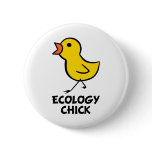 Ecology Chick buttons