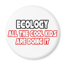 Ecology...Cool Kids