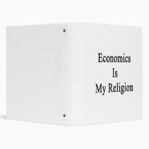 Economics Is My Religion 3 Ring Binders