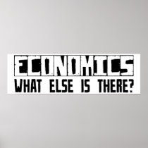Economics What Else Is There? Poster