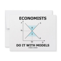 Economists Do It With Models (Economics Humour)