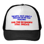 Economy still sucks! trucker hats