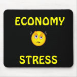 Economy Stress Mousepad