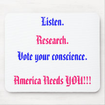 Écoutent., la recherche., votent votre conscience. tapis de souris