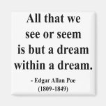 Edgar Allen Poe Quote 1a Fridge Magnet