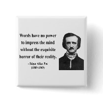 Edgar Allen Poe Quote 4b Button