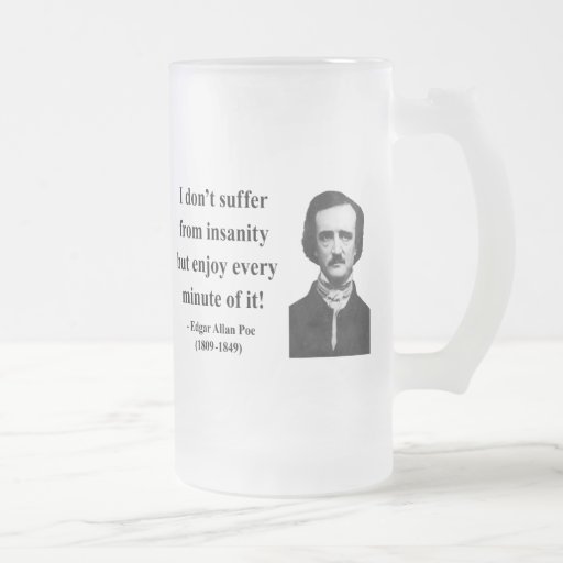 Edgar Allen Poe Quote 6b Coffee Mugs