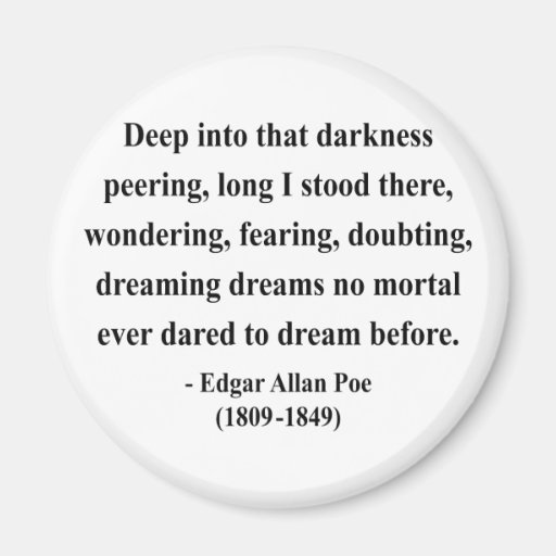 Edgar Allen Poe Quote 8a Magnets