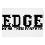 Edge. Now Then Forever. Greeting Card