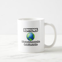 Editors...Making the World a Better Place Mug