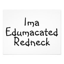 Edumacated Redneck Invitations