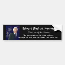 Edward (Ted) Kennedy - In Memorium Bumper Sticker